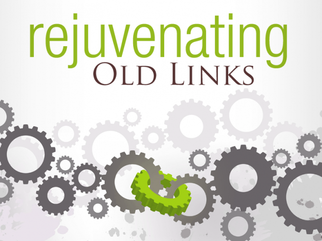 Rejuvenating Old Links Rejuvenating Old Links