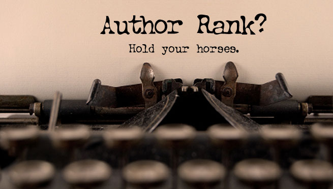 Typewriter Author Rank? Hold your horses.