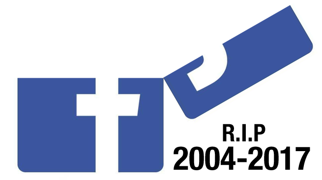 R.I.P. Facebook R.I.P. Facebook